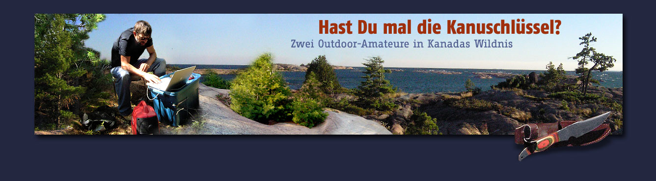 Hast Du mal die Kanuschlüssel? Zwei Outdoor-Amateure in Kanadas Wildnis